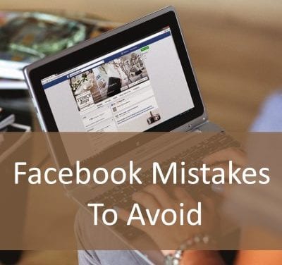Facebook Mistakes to avoid